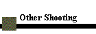 Other Shooting